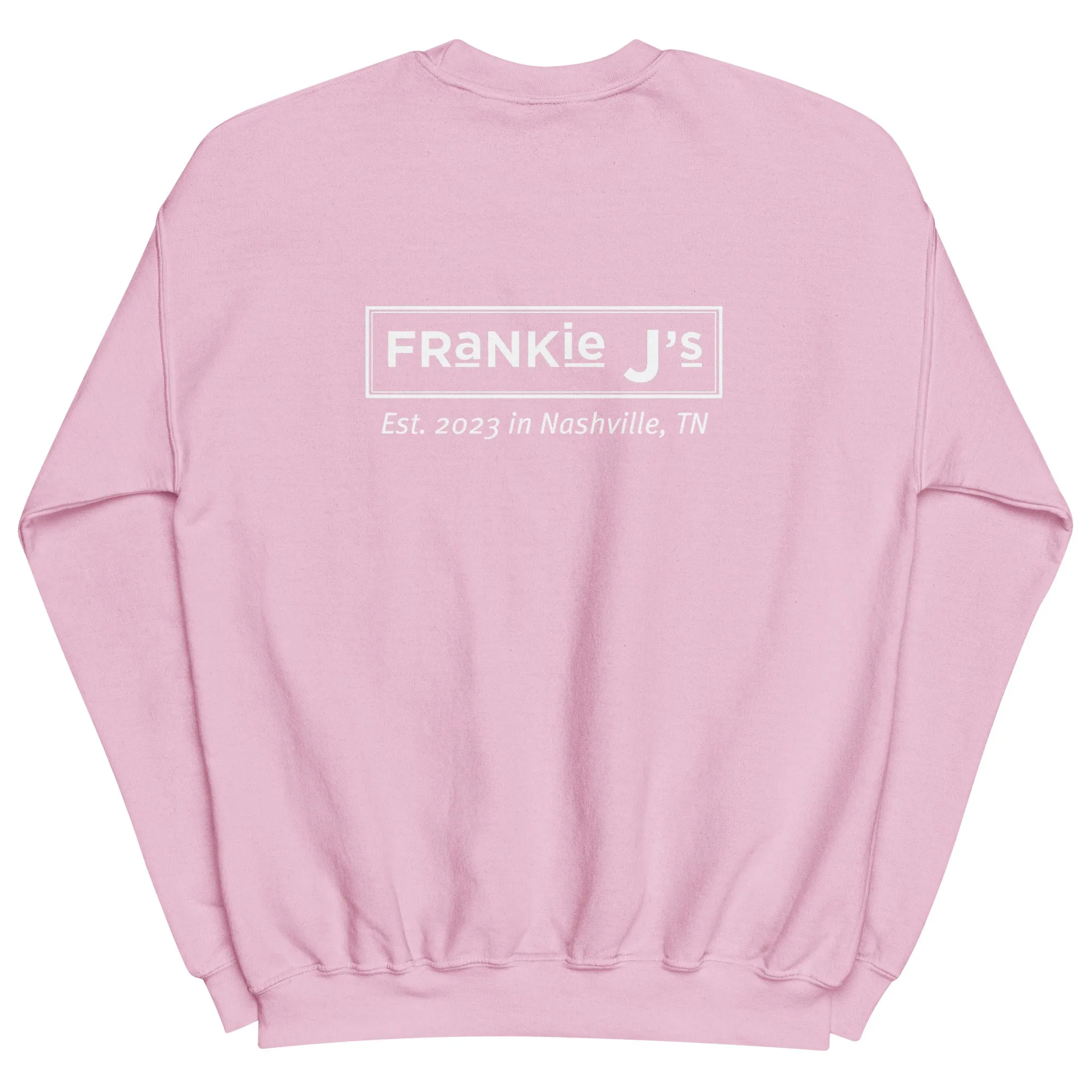 Frankie J’s Unisex Sweatshirt