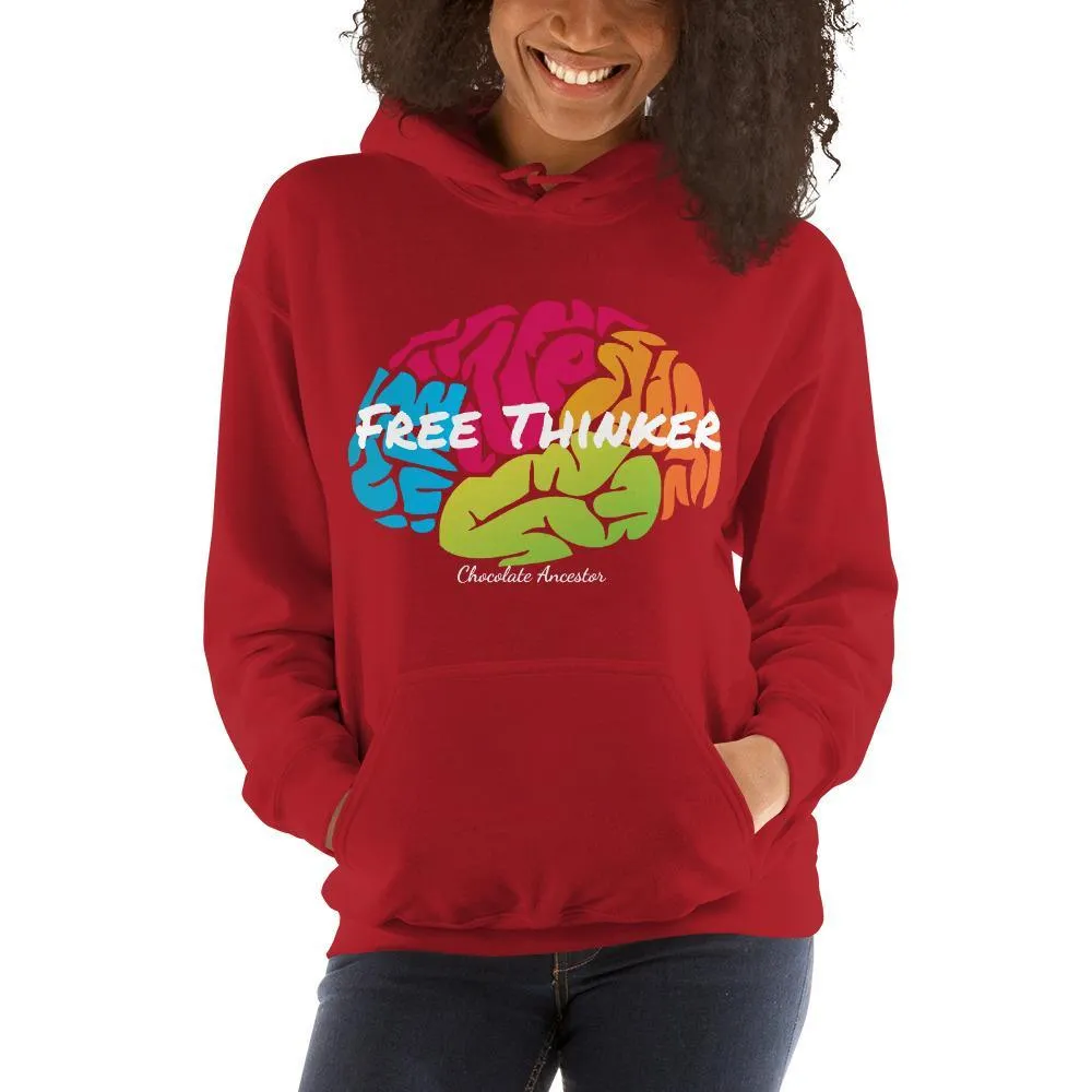 Free Thinker Hooded Unisex Sweatshirt